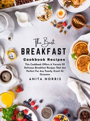 cover image of The Best Breakfast Cookbook Recipes